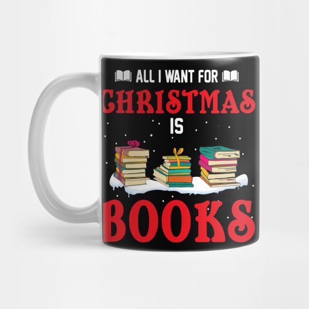 All I Want For Christmas Is Books by TeeSky